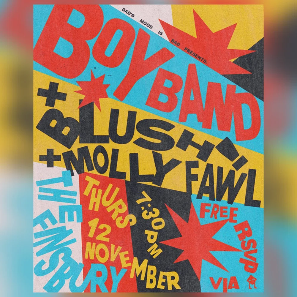 Dad’s Mood is Bad Presents: Boyband + BLUSH! &amp; Molly Fawl