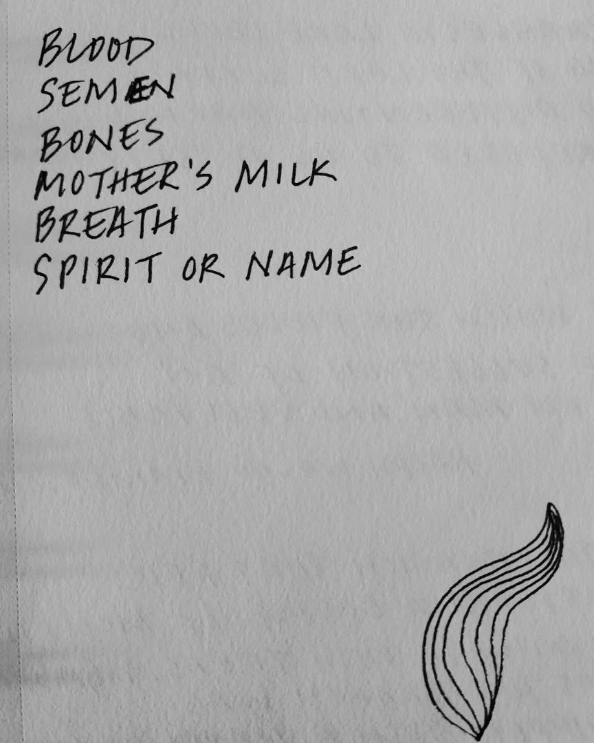 Blood
Semen
Bones
Mother's milk
Breath
Spirit or Name
