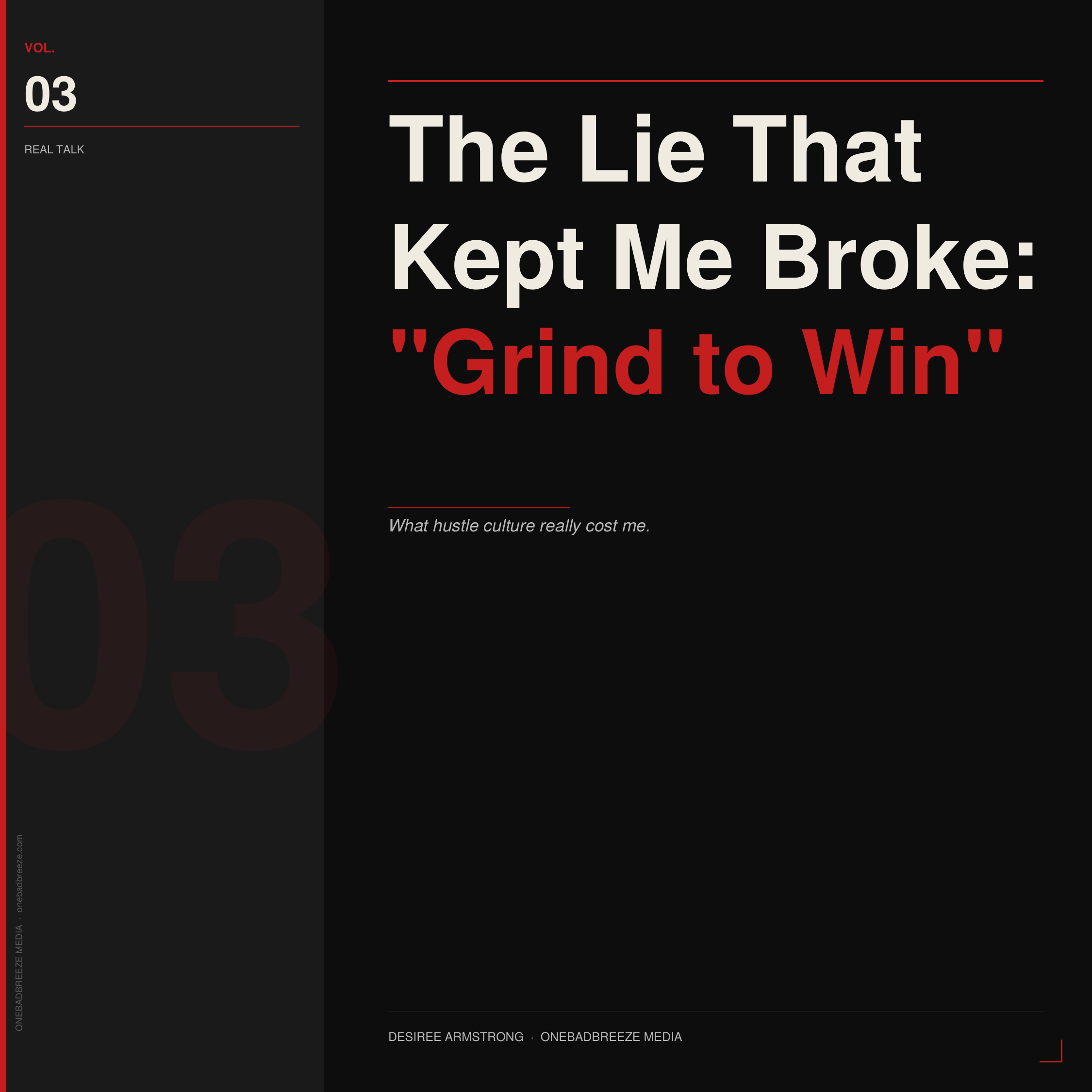 The Lie That Kept Me Broke: "You Have to Grind to Win"