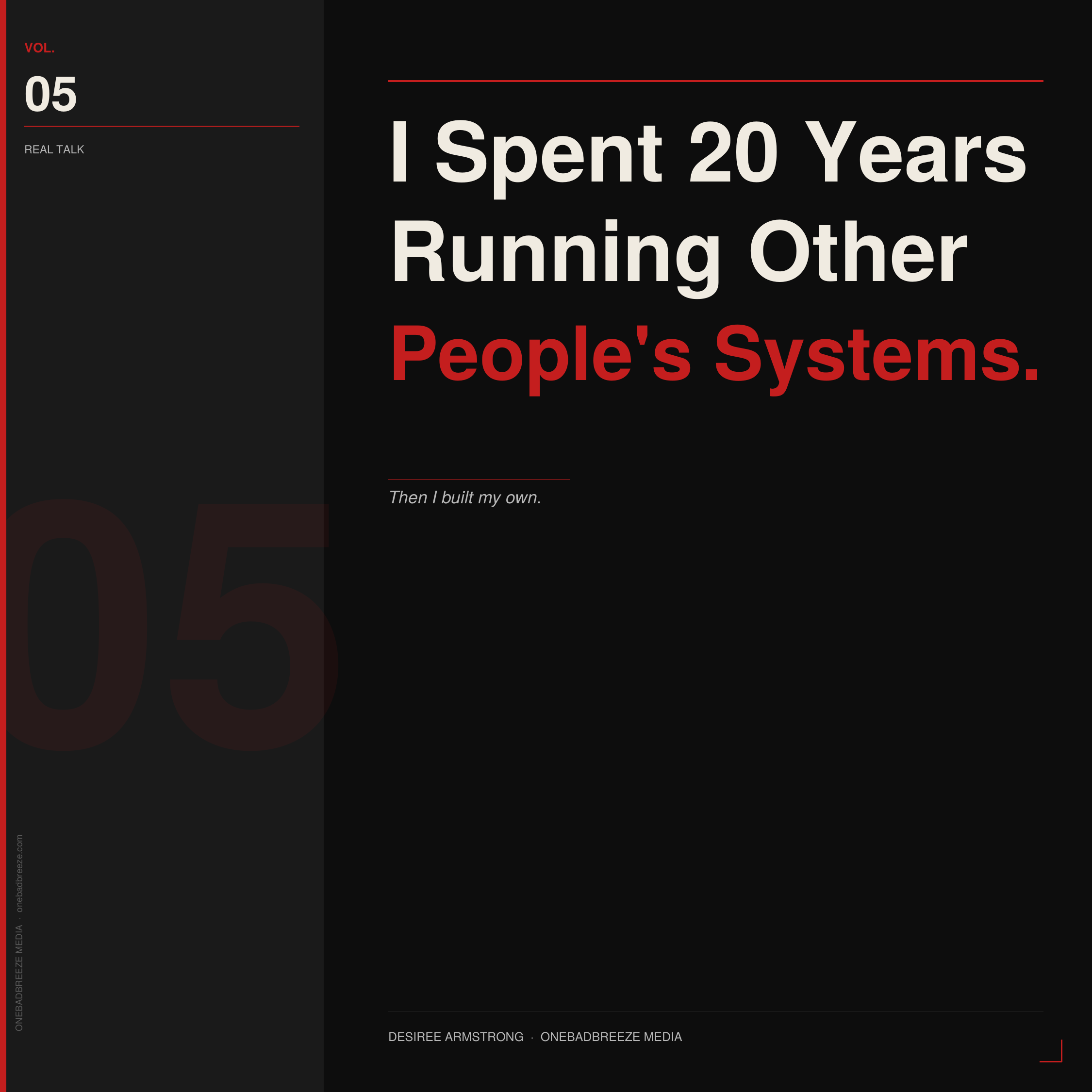 I Spent 20 Years Making Other People's Systems Run. Then I Built My Own.