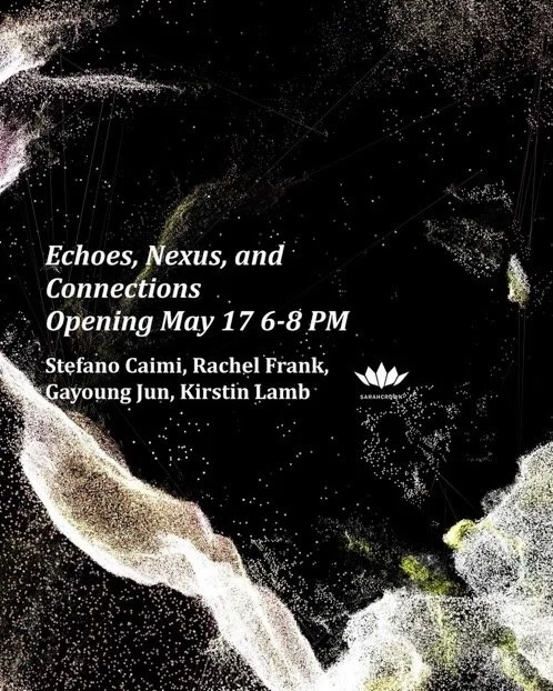 Sarah Crown Gallery / Nexus, Echoes, and Connections Group Show