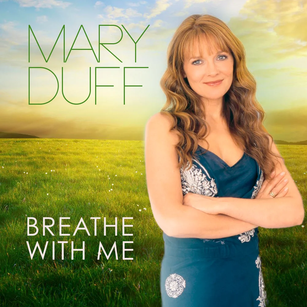 Breathe with Me - Mary Duff — Mary Duff