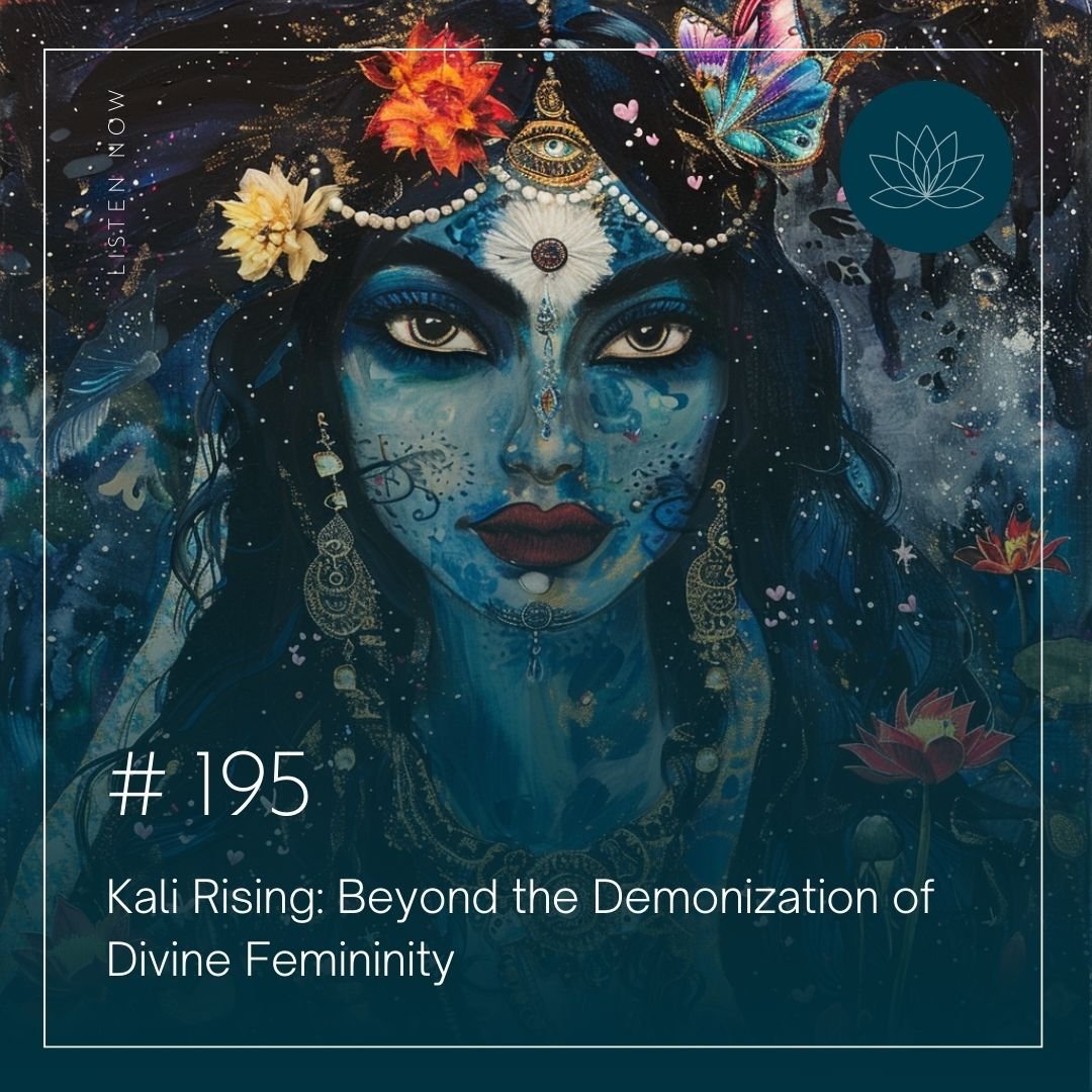 Kali Rising: Beyond the Demonization of Divine Femininity