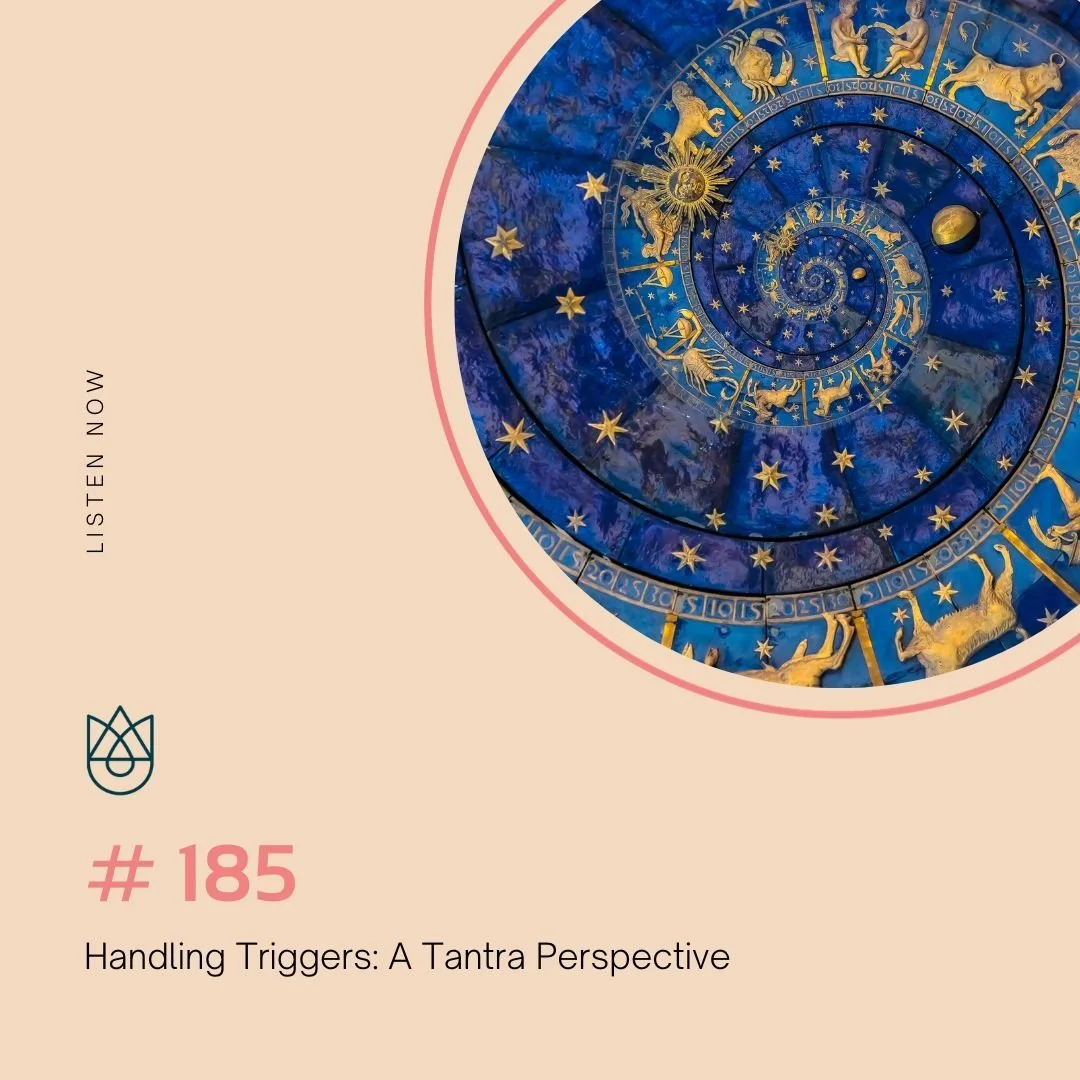 Handling Triggers: A Tantra Perspective