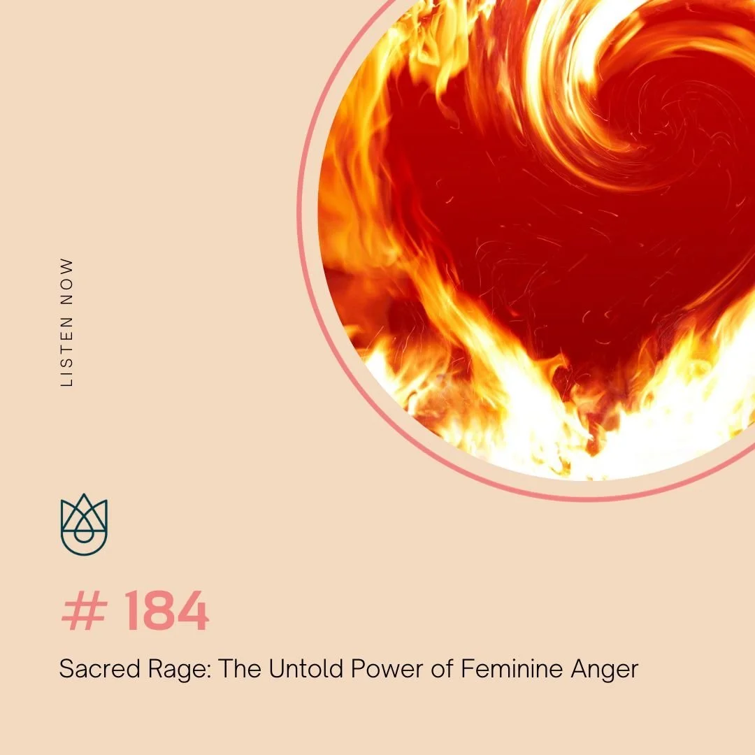 Sacred Rage: The Untold Power of Feminine Anger