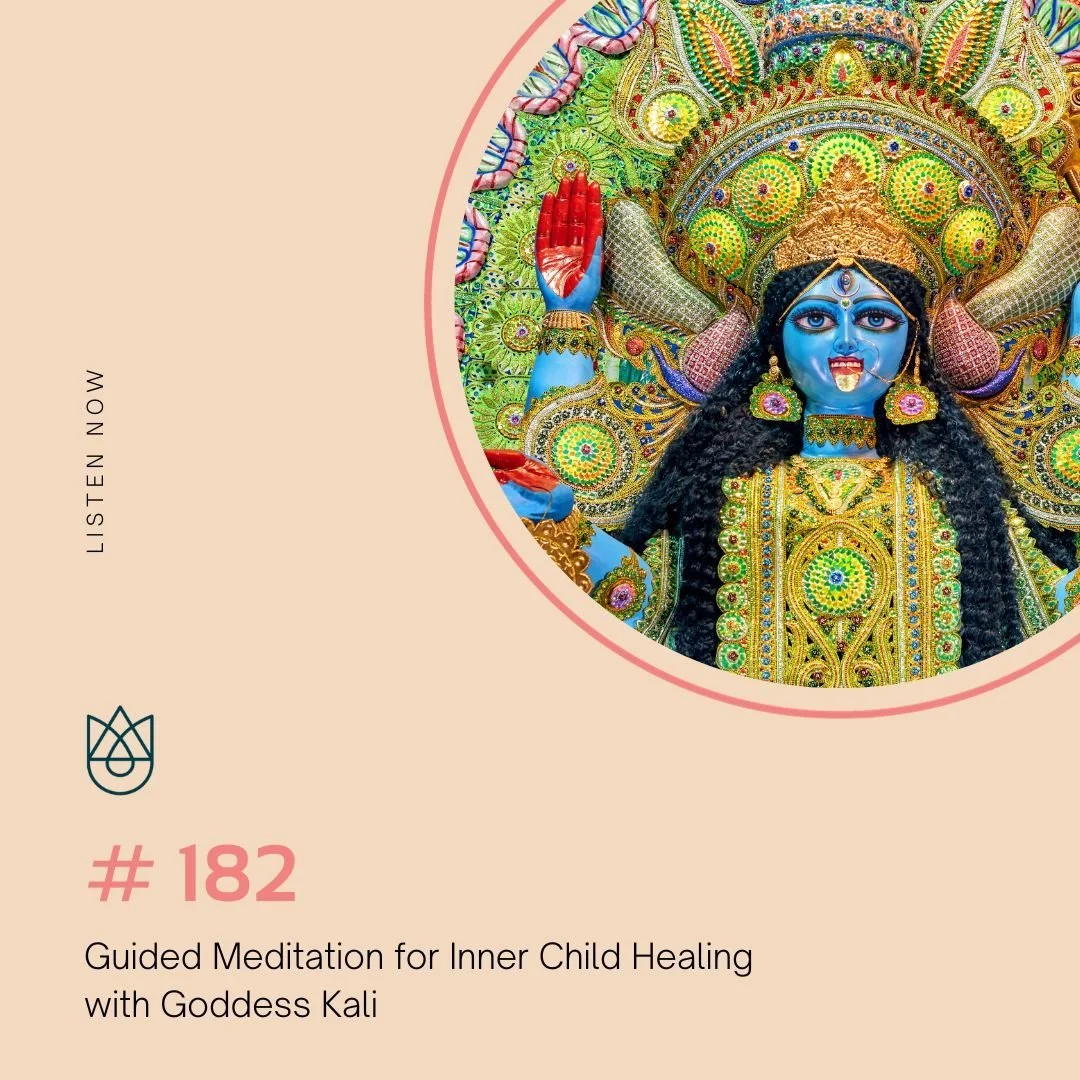 Guided Meditation for Inner Child Healing with Goddess Kali