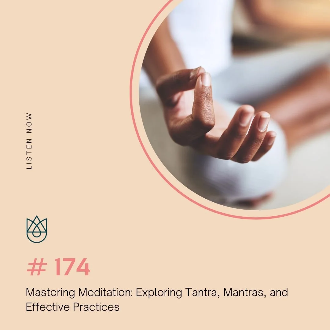 Mastering Meditation: Exploring Tantra, Mantras, and Effective Practices
