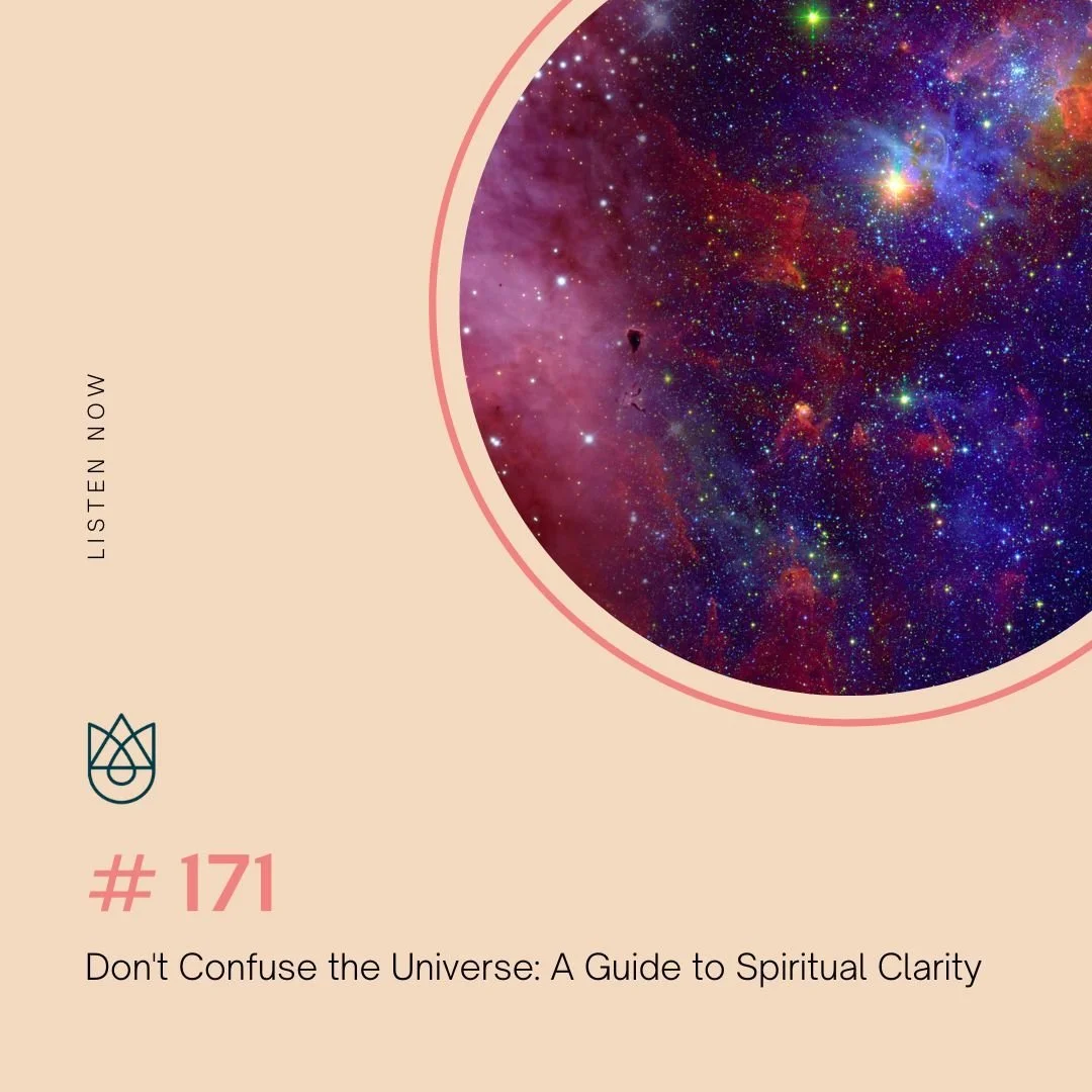 Don't Confuse the Universe: A Guide to Spiritual Clarity