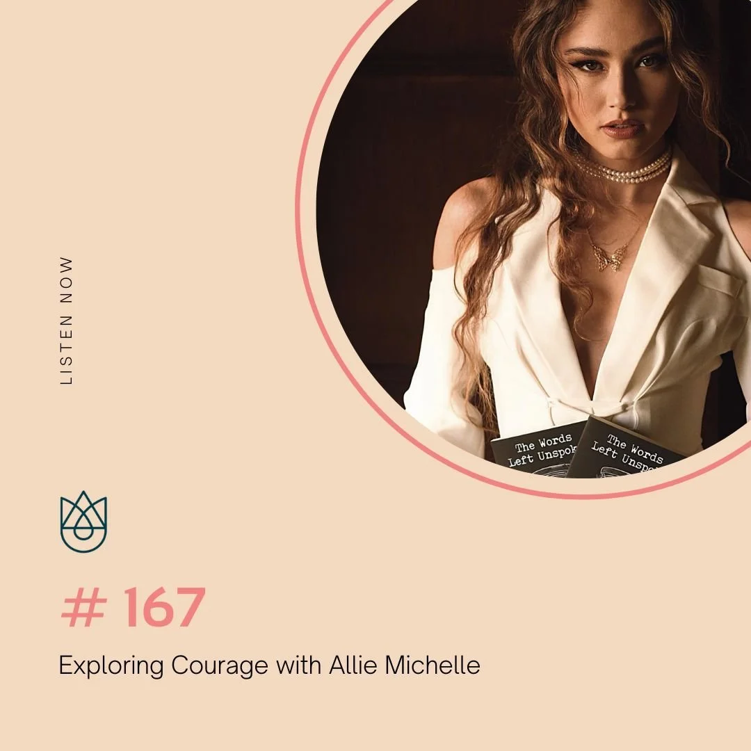Exploring Courage with Allie Michelle