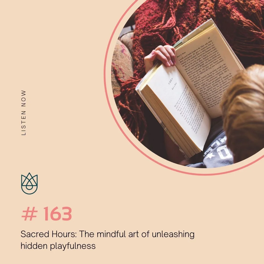 Sacred Hours: The mindful art of unleashing hidden playfulness