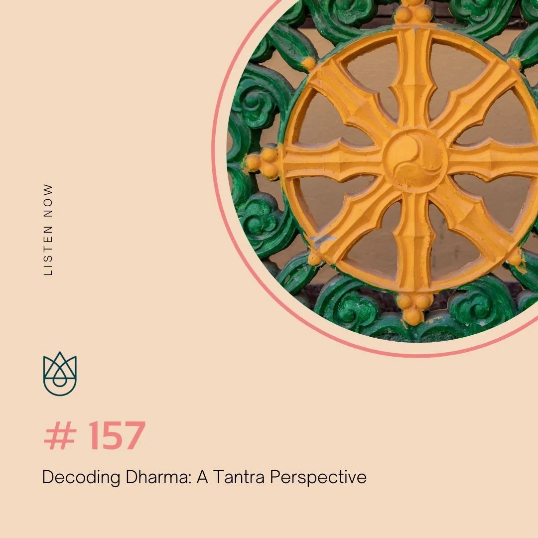 Decoding Dharma: A Tantra Perspective