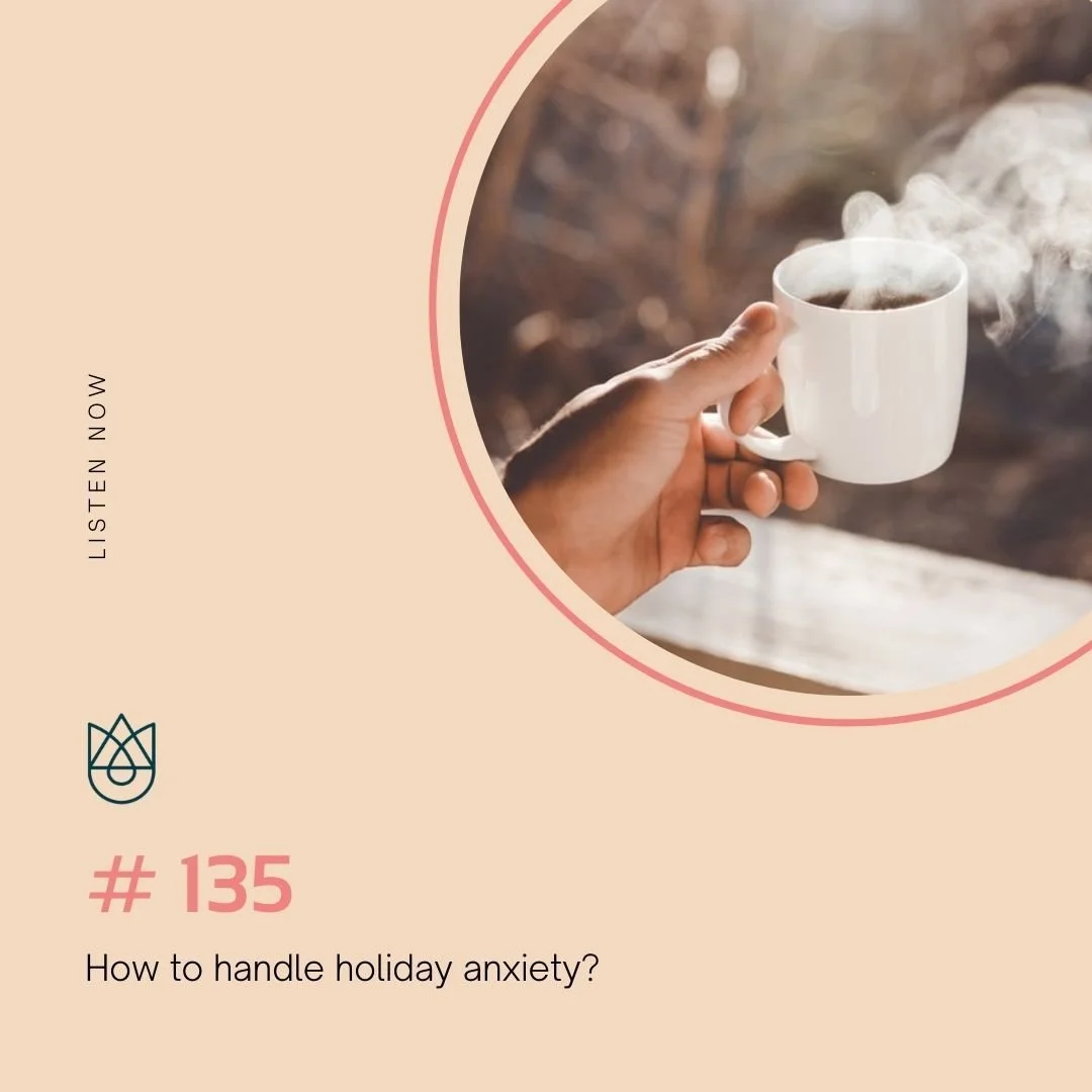 How to handle holiday anxiety?