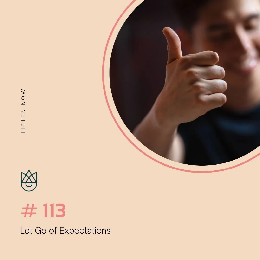 Let Go of Expectations