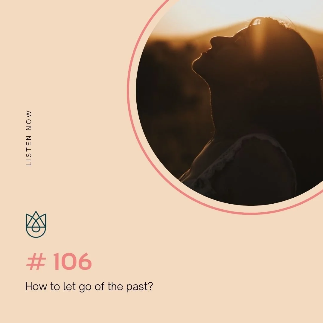 How to let go of the past?