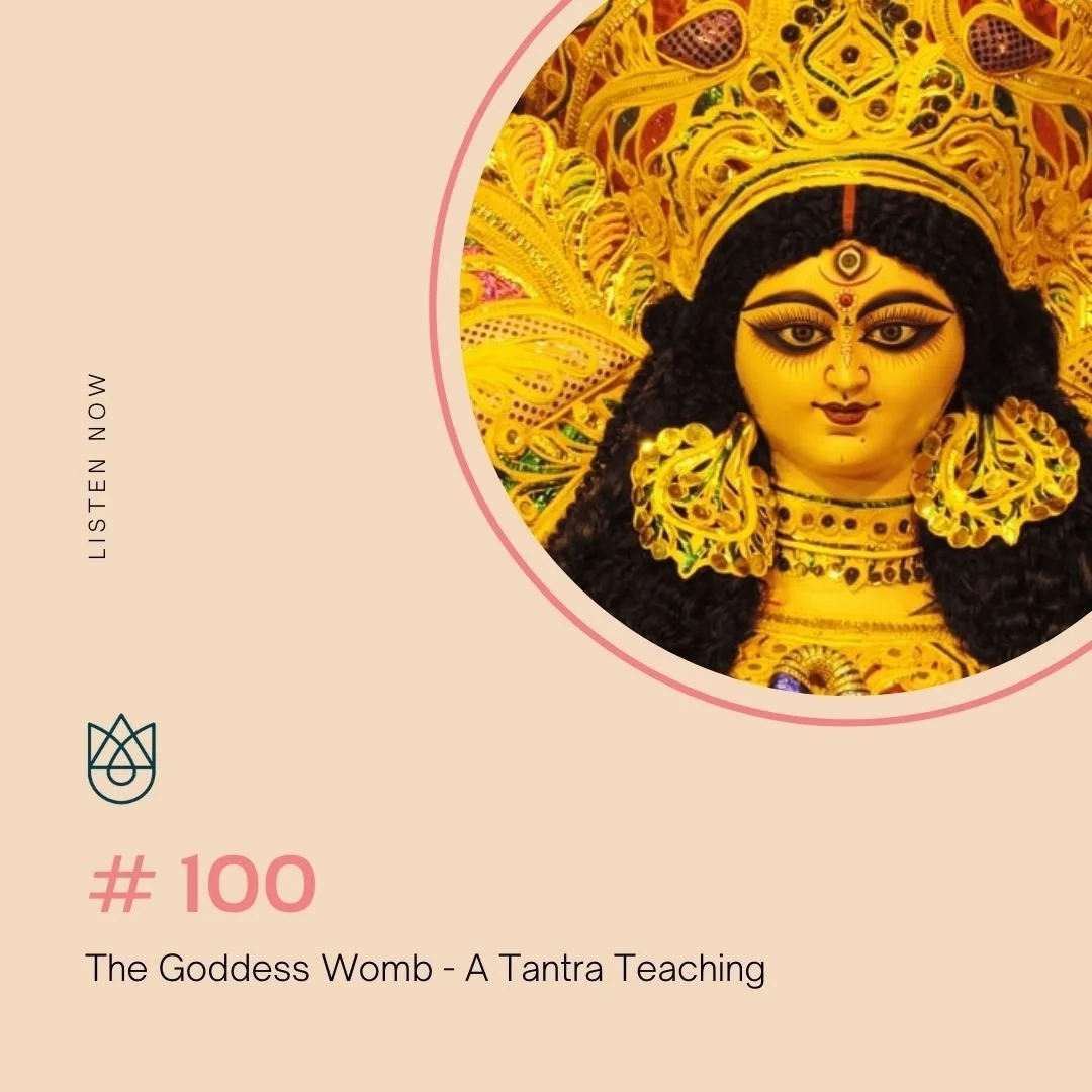 The Goddess Womb - A Tantra Teaching