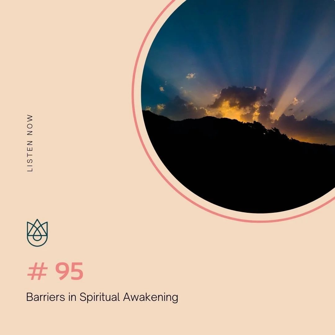 Barriers in Spiritual Awakening