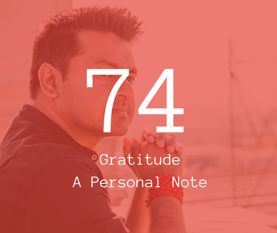 74. Gratitude - A Personal Note