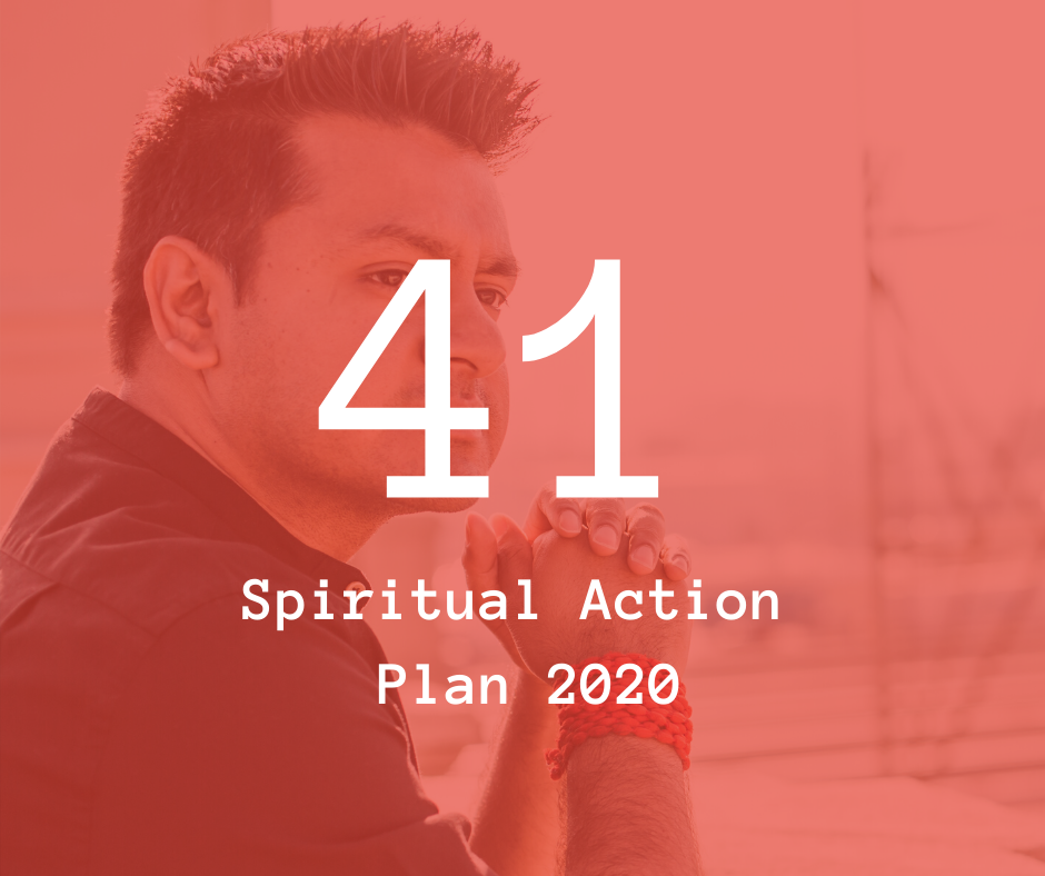 41. Spiritual Action Plan 2020