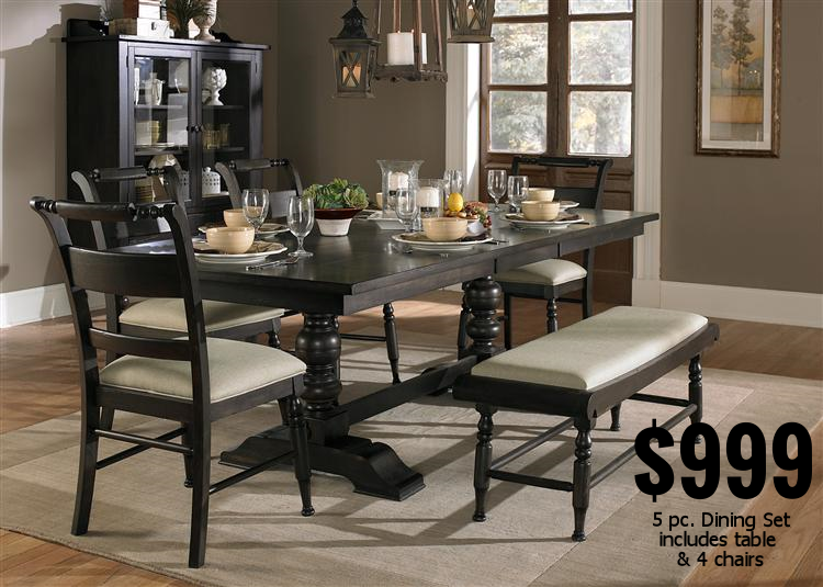 5 piece Dining Set - Reg. $1,699.99 6 piece set - Reg. $1,899.99 Sale Price $1,299.99 Sale Price $1,499.99 Spring Savings Price $999.99! Spring Savings Price $1,299.99! Hutch - Reg. $1,499.99 Bench - Reg. $249.99 Sale Price $1,199.99 Sale Price $199.99 Spring Savings Price $999.99! Spring Savings Price $149.99!