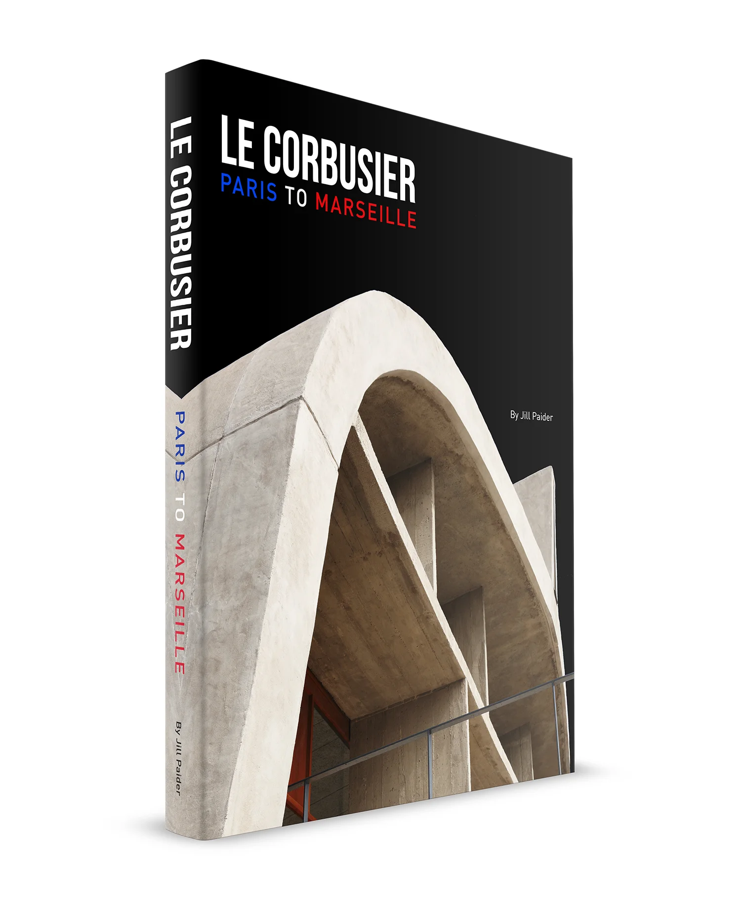 LE CORBUSIER: PARIS TO MARSEILLE
