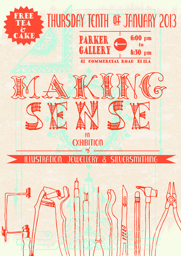 The noise of a scribble on a sketchbook, a sip on a coffee cup, crumbs of chocolate and a hammer. Imagine entering artist’s private world full of treasure fragments scattered around where mundane objects meet imagination. Making Sense is an exhibition that presents an insight on creative and diverse ways of thinking and working. Based on interaction, through a specially designed game for the audience to take part in at the opening event, it aims to bring the public and the artist closer.
It is a collaborative exhibition between Illustration and Jewellery& Silversmithing final year BA (Hons) students from The Cass School of Art, Architecture and Design and will take place in The Parker Gallery, 41-71 Commercial Road, London , E1 1LA
Take part and join us for tea and cake from 6-8:30pm, on Thursday 10th January 2013