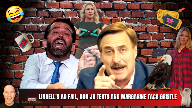 Mike Lindell Fired From Ads, Don Jr Texts and Marjorie’s Bunker Update