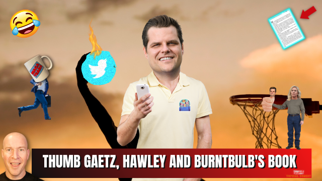 Matt Gaetz Getting Dunked On Over Thumb Comments Is a Treat