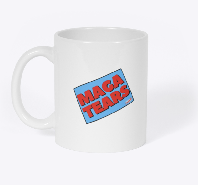 MAGA TEARS - Stold! Mug