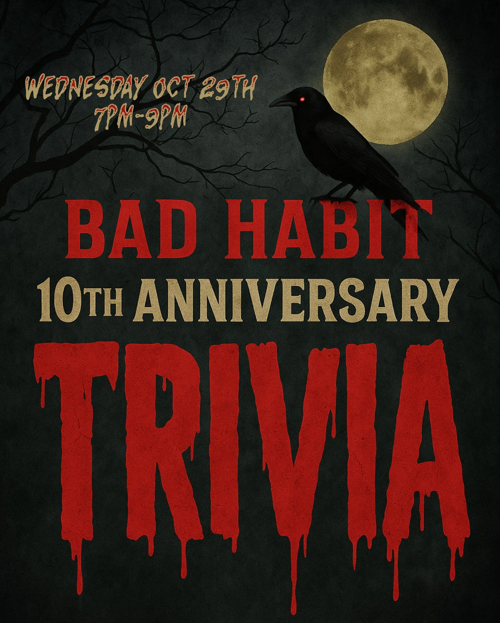 🎃 Spooky Trivia Night at Bad Habit! 👻

Join us for a frightfully fun evening of trivia featuring 10 Year Anniversary Bad Habit questions! 🧠🍺
Think you know your Bad Habit history? Do you remember when we first started homebrewing? 😈

Come test y