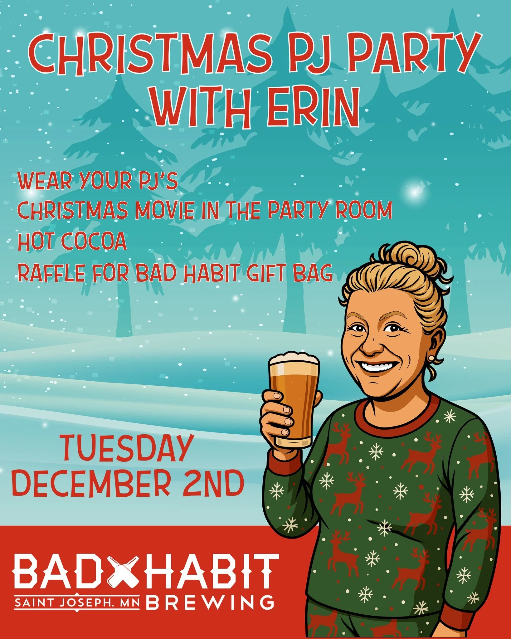 Dig out those Christmas jammies and come on out to Bad Habit on Tuesday, December 2nd! Wear your favorite PJ&rsquo;s and get your name entered into a raffle to win a festive Bad Habit Gift Bag.

We&rsquo;ll have a Christmas movie playing in the party