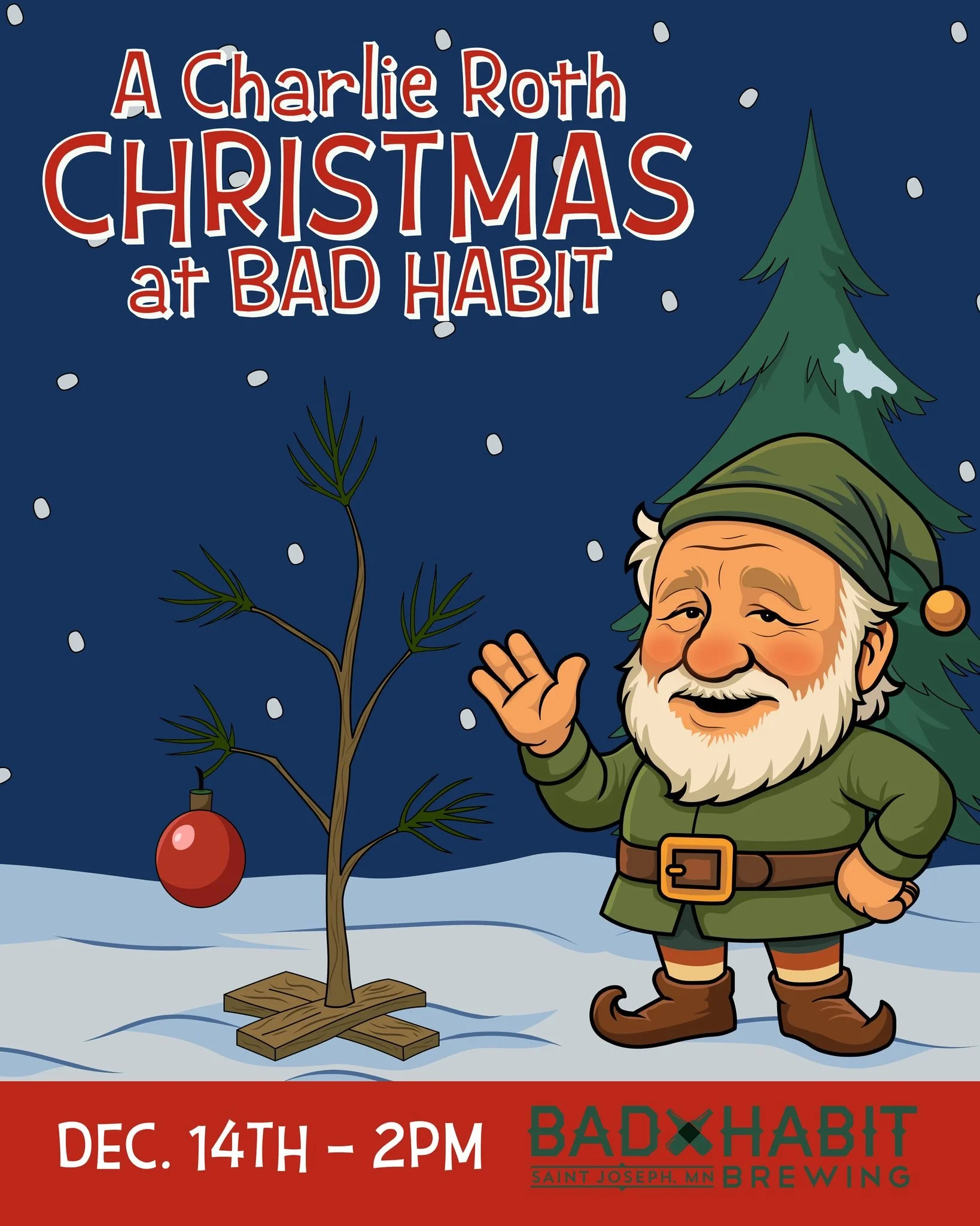 A Charlie Roth Christmas is approaching faster than Santa Claus on his midnight cookie run! 🎅😂

Charlie will be here Sunday, December 14th from 2&ndash;5pm, slinging Christmas songs, spreading cheer, and filling the taproom with all the festive vib