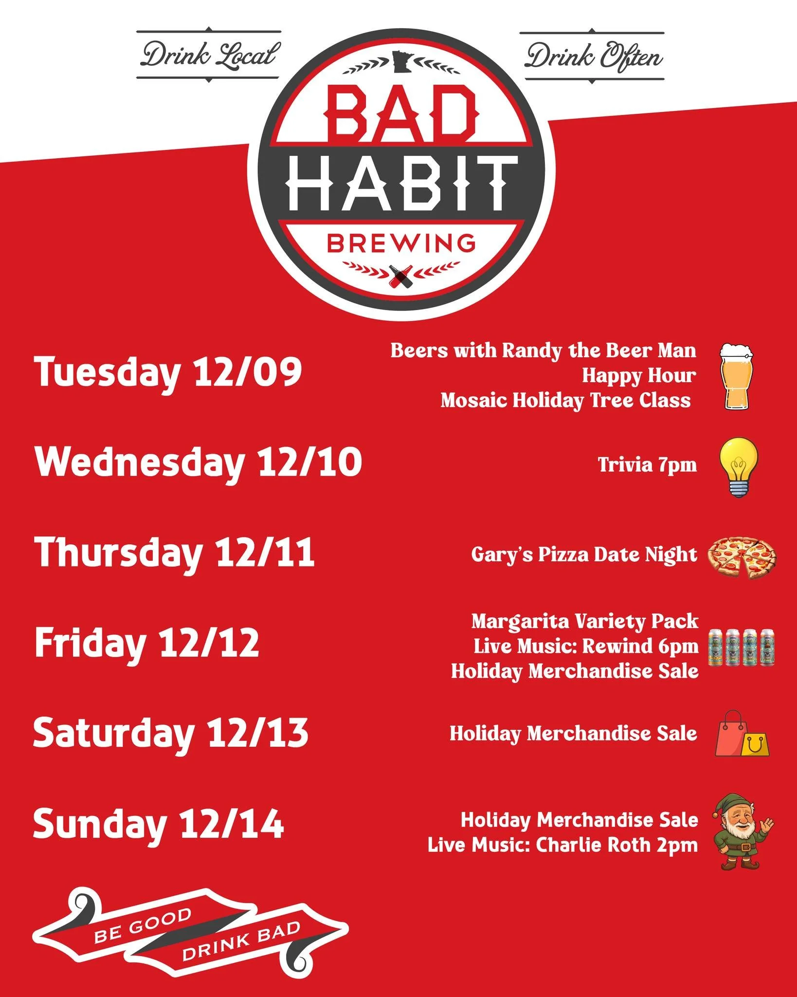 What a blast this last weekend was! 🙌
And guess what&hellip; we&rsquo;re rolling straight into another wonderful week here at Bad Habit!

🍻 Happy Hour
🧠 Trivia Night
🍕 Gary&rsquo;s Pizza Date Night
🍹 Margarita Variety Pack
🎁 Holiday Merchandise