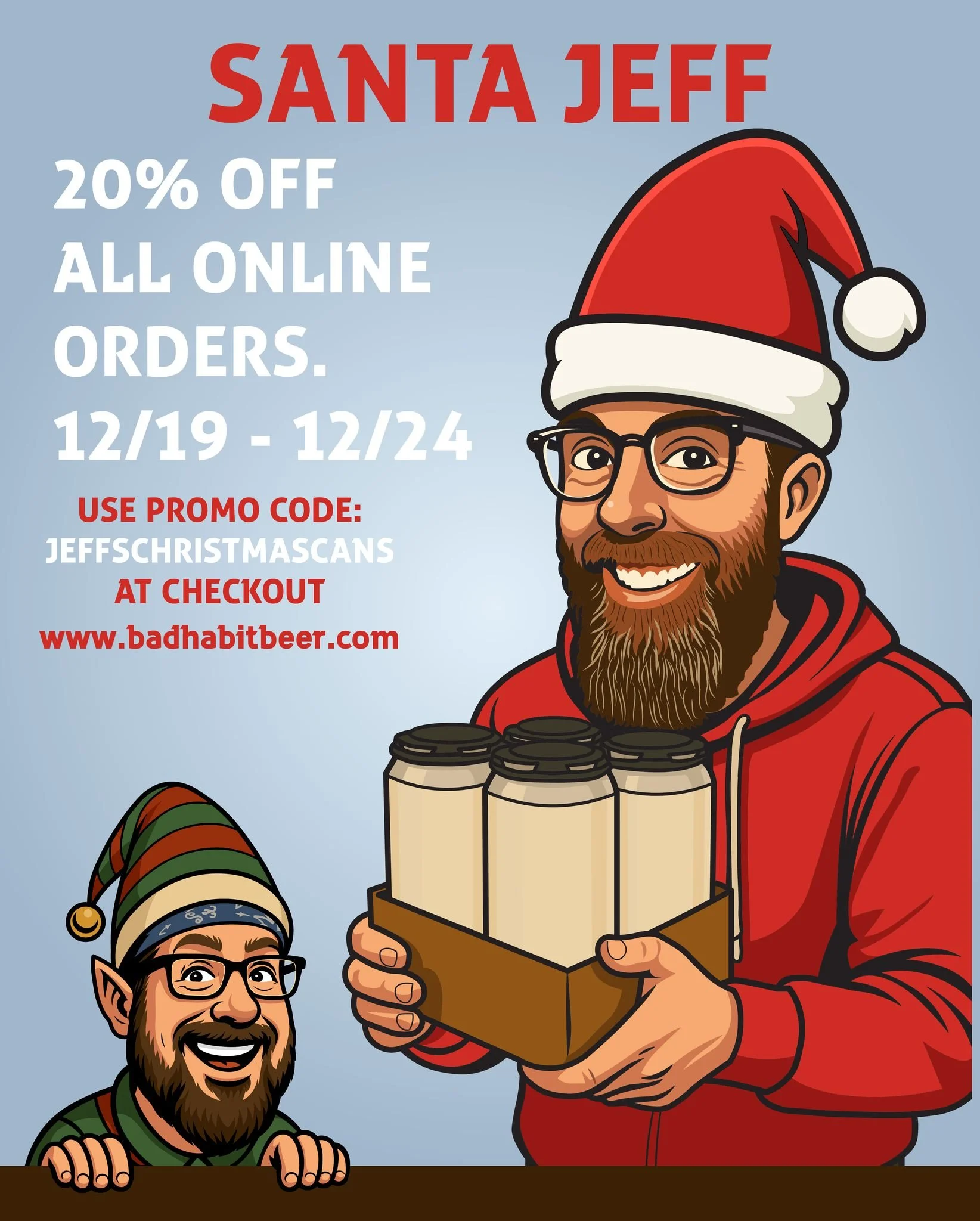 🎄🎅 Santa Jeff is BACK &mdash; and he's happier than ever!
So happy, in fact, that he&rsquo;s bringing back the 20% OFF deal on ALL ONLINE ORDERS for the next few days!

Use code JEFFSCHRISTMASCANS at checkout.
Start your order here: https://order.t
