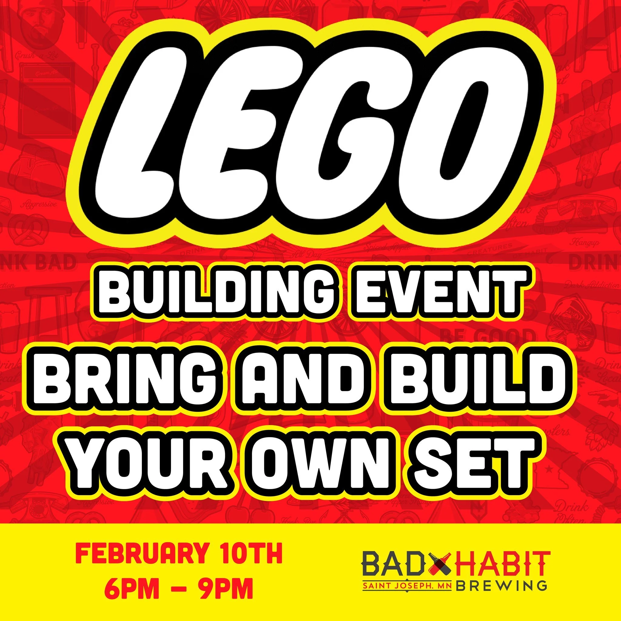 Lego Night is back in action! Bring your bricks, grab a beer, and head over to our Brewer's Lounge to hang out with other Master Builders. 

February 10th, 6-0 p.m.

Tag your favorite building partner and get your creative juices flowing! 

#badhabit