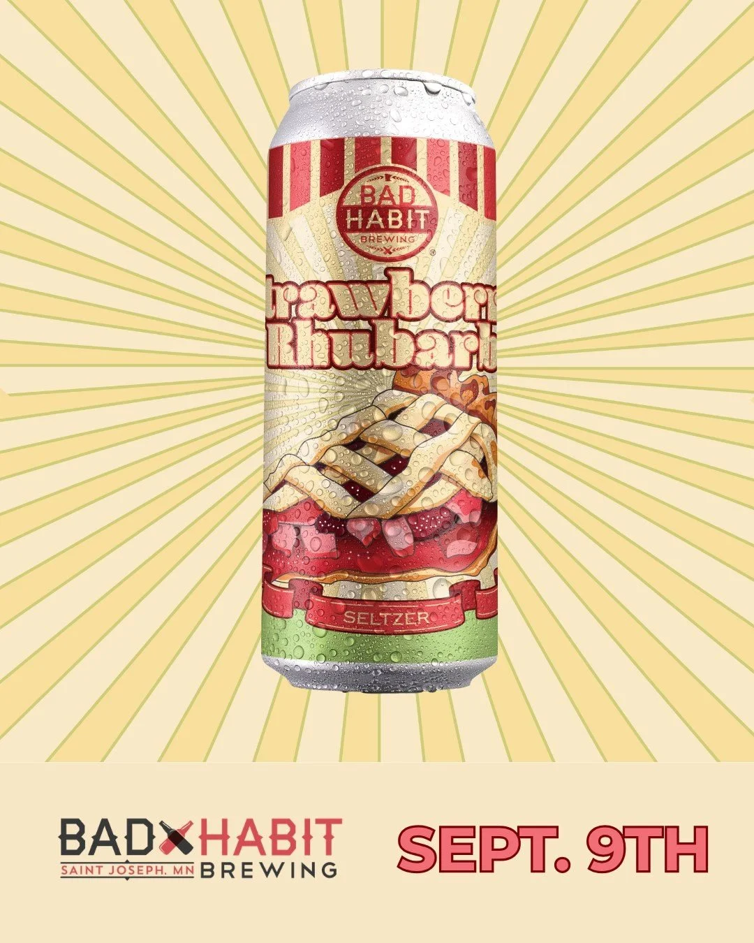 🍓🍓🍓Strawberry Rhubarb is back! 🍓🍓🍓

This delicious little treat is dropping on September 9th. Tag your boozie dessert loving friends, so they don't miss it - cheers! 

#badhabitbrewing #visitjoetown #bakeryseries #seltzerrelease #strawberryrhub