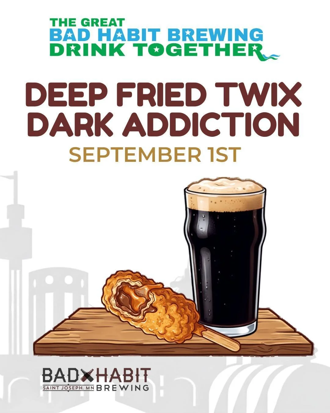 Our next entry in the 'The Great Bad Habit Drink Together' series is a Deep Fried Twix Dark Addiction.

We took the classic, gooey flavor of chocolate, caramel, and biscuit and melted it down into a rich, complex dark beer that drinks like a liquid d