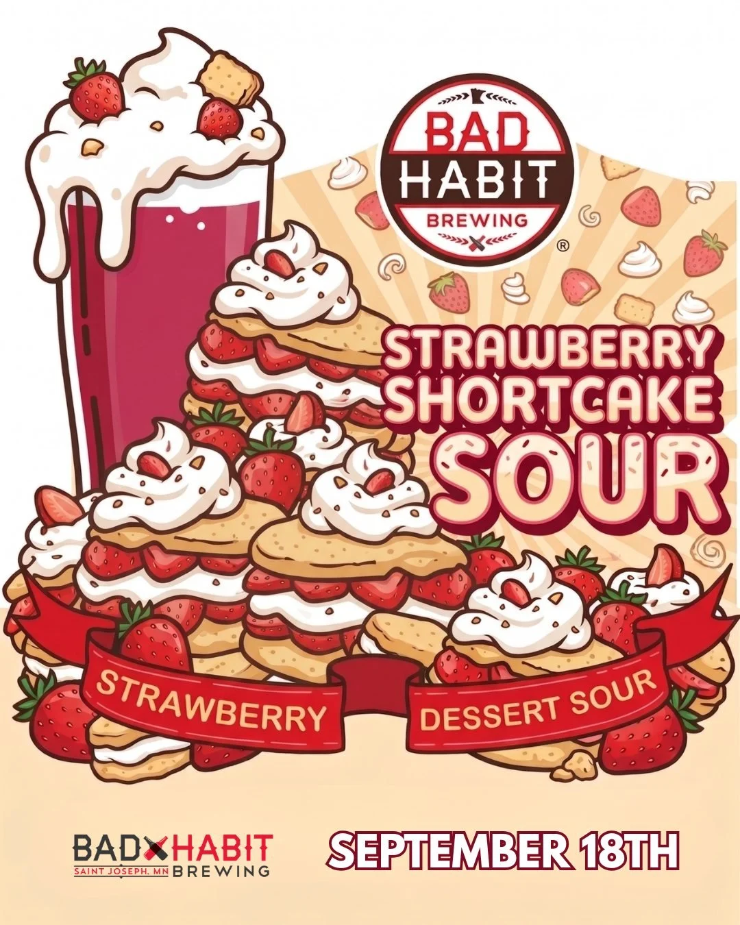 🍓Strawberry Shortcake Sour🍓 Dropping this Friday, September 18th. 

This is a small batch, my friends, so run, don't walk to get one in the taproom! 

#badhabitbrewing #visitjoetown #beerrelease #drinklocal #dessertsour