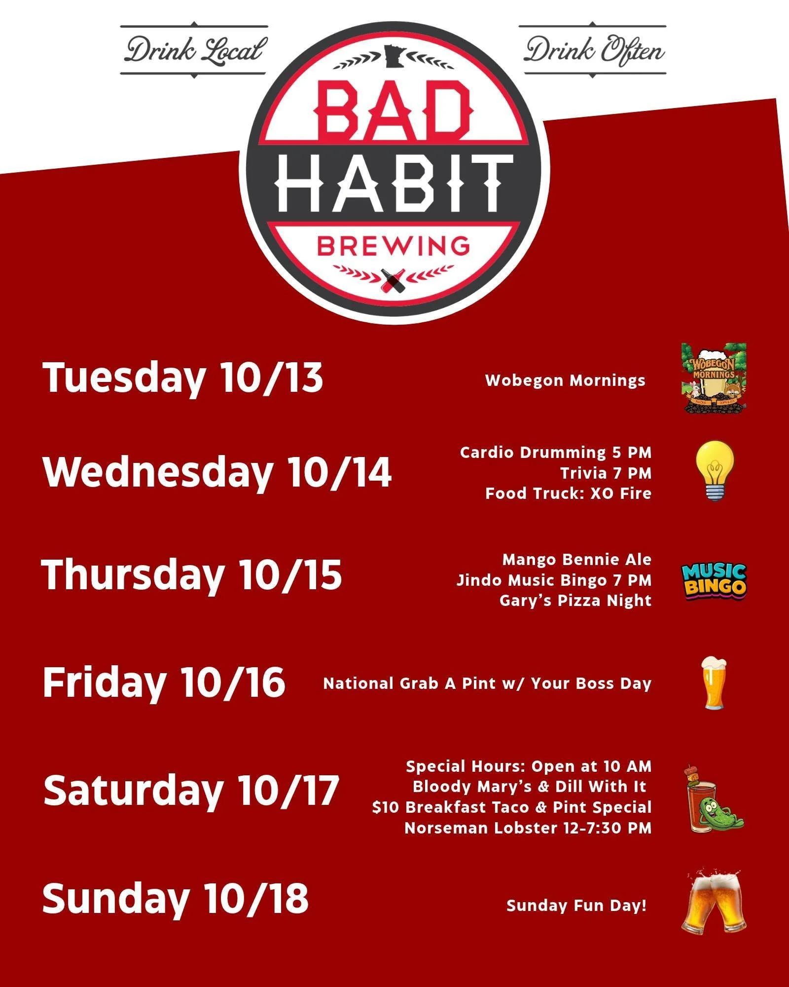 This week at Bad Habit Brewing in St. Joseph, MN...

Releases: Wobegon Mornings, Mango Bennie Ale, Bloody Marys and Just Dill With It
Events: Music Bingo, Cardio Drumming, Trivia, Breakfast Tacos
Food Trucks: @xofirepizza , @norsemanlobster, Gary's P