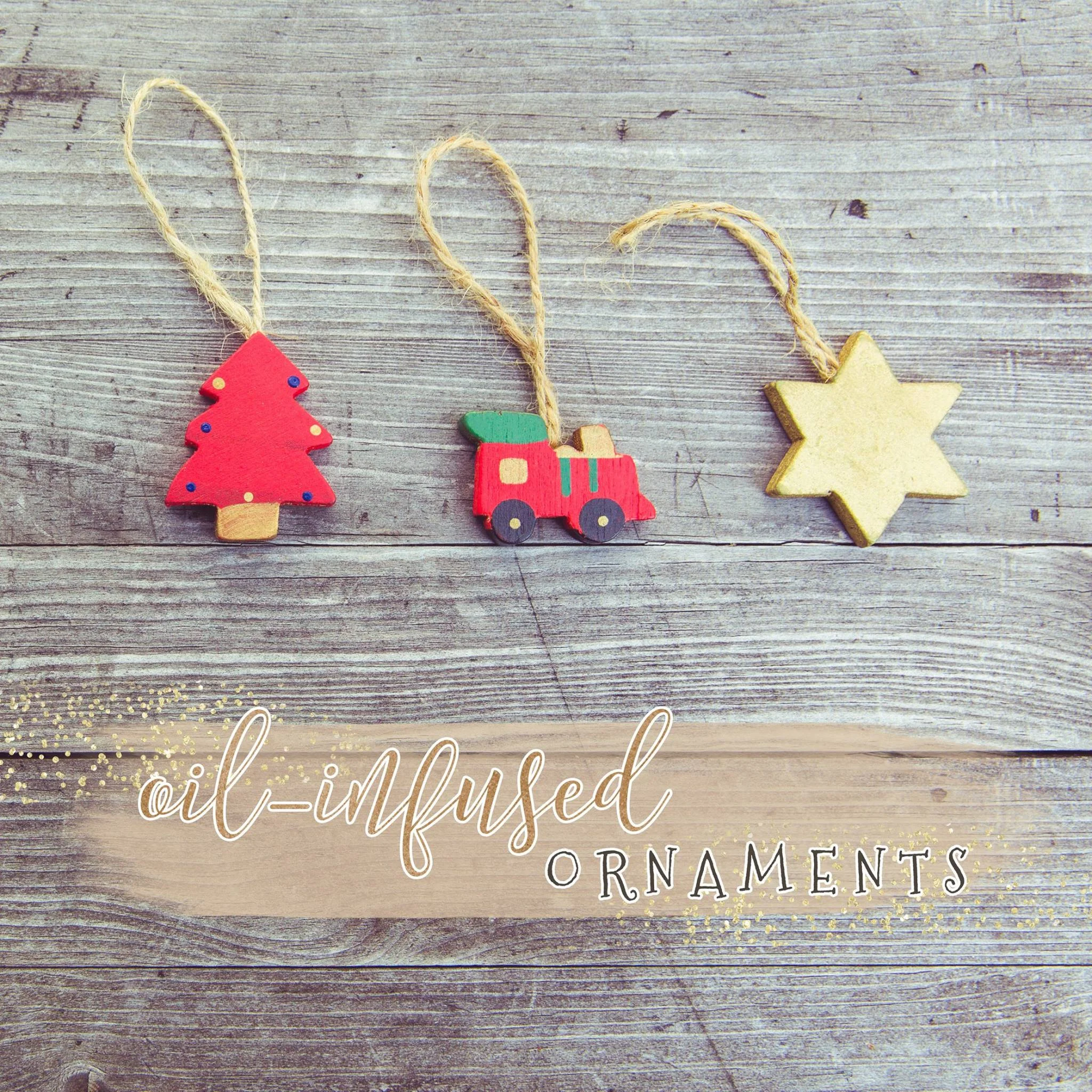 Oil-Infused Ornaments — Blog