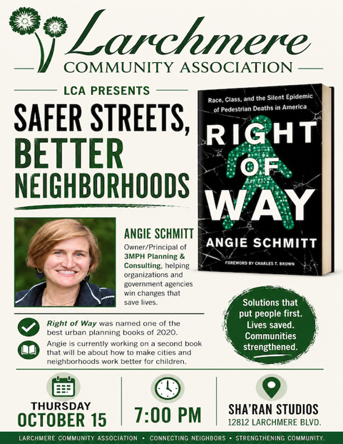 LCA presents: Safer Streets, Better Neighborhoods