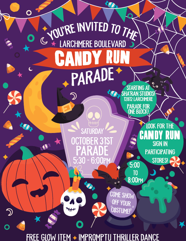 A flyer for the Larchmere Boulevard Candy Run Parade. Takes place October 31st at Sha'Ran Studios on 12812 Larchmere Blvd, parade is for one block. Look for the orange CANDY RUN sign in participating stores! Candy Run Parade is 5:30pm - 6:00pm