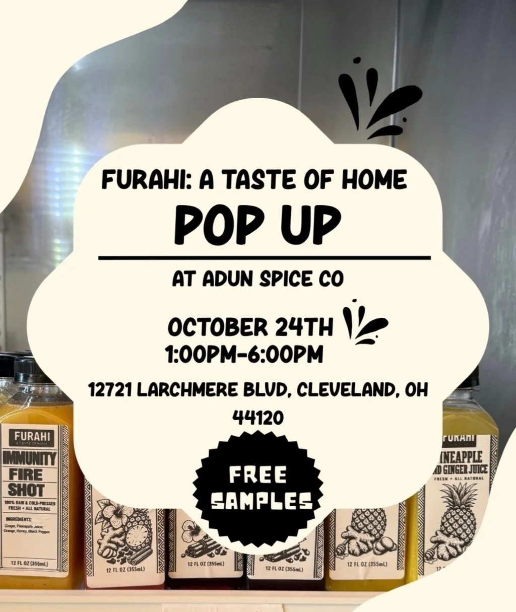 Flyer for Furahi: A Taste of Home pop-up at Adun Spice Co. October 24th, 1:00pm to 6:00 pm at 12721 Larchmere Blvd