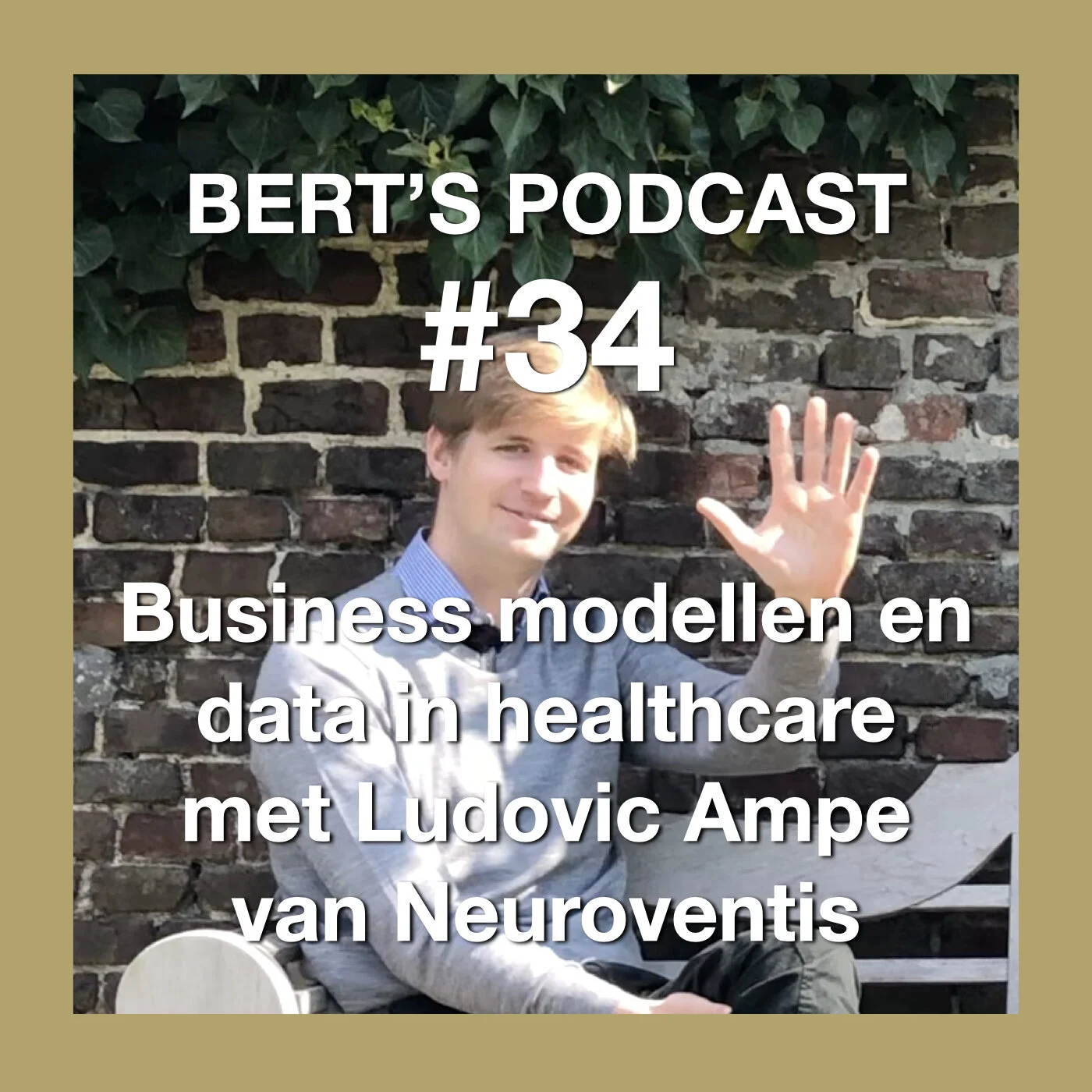 Show #34: Business modellen en data in healthcare met Ludovic Ampe van Neuroventis