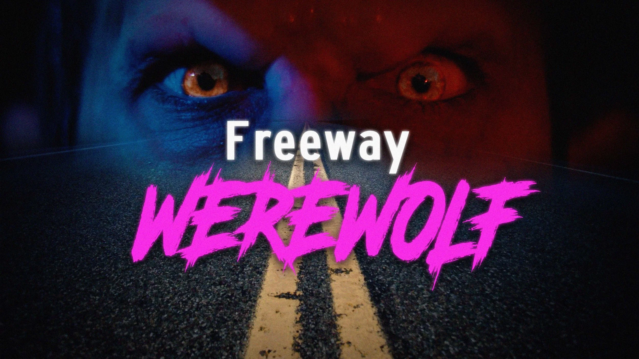 Freeway Werewolf