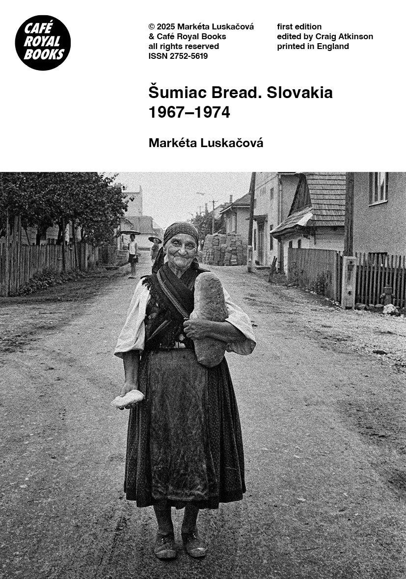 Markéta Luskačová — Šumiac Bread. Slovakia 1967–1974