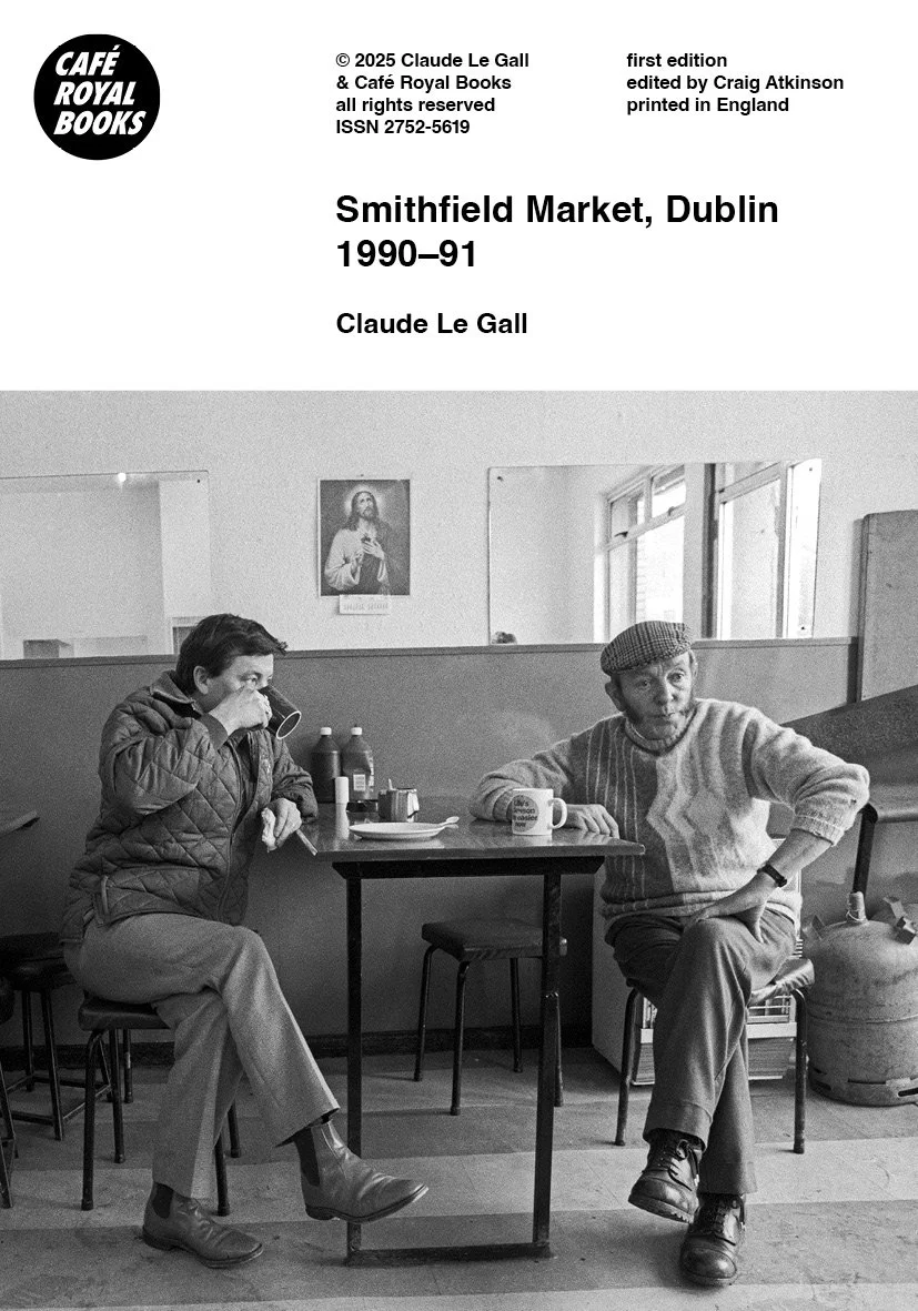 Claude Le Gall — Smithfield Market, Dublin 1990–91