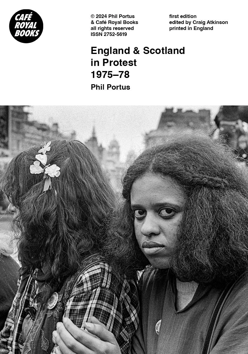 Phil Portus — England & Scotland in Protest 1975–78