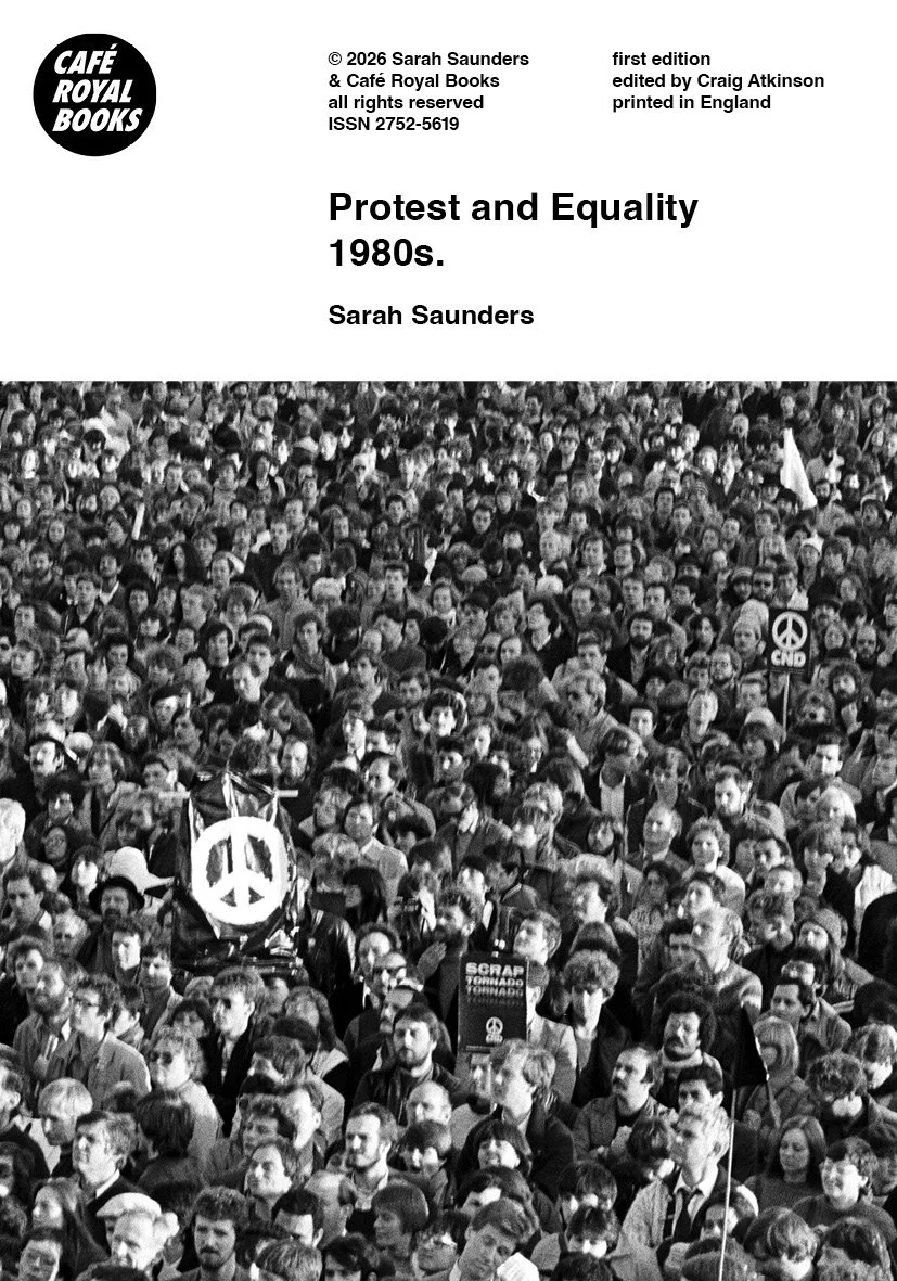 Sarah Saunders — Protest and Equality 1980s.