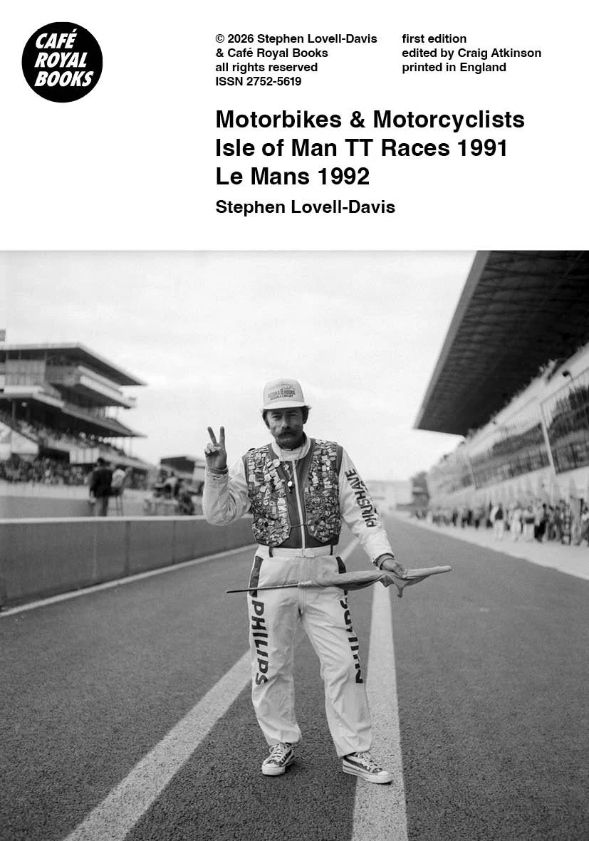 Stephen Lovell-Davis — Motorbikes & Motorcyclists Isle of Man TT Races 1991 & Le Mans 1992