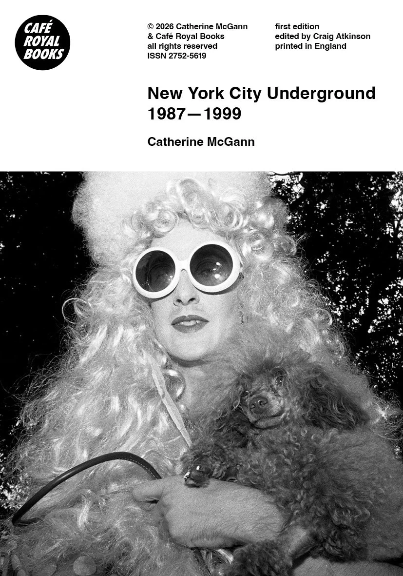 Catherine McGann — New York City Underground 1987—1999